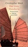 Der rote Mandarin - Kommissar Wang ermittelt. - Christopher West, Frank Wolf