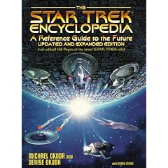 "Star Trek" Encyclopedia: A Reference Guide to the Future (The Star Trek)