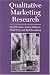 Qualitative Marketing Research