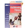 Kickboxing Fitness: A Guide For Fitness Professionals From The American Council On Exercise (Guides for Fitness Professionals)
