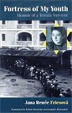 Fortress of My Youth:  Memoir of a Terezín Survivor