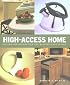 High Access Home: Design and Decoration for Barrier-Free Living