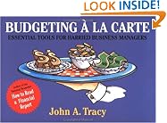 Budgeting � la Carte: Essential Tools for Harried Business Managers (Finance Fundamentals for Nonfinancial Managers Series)
