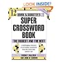 Simon and Schuster Super Crossword Puzzle Book #12: The Biggest and the Best (Simon & Schuster Super Crossword Books)