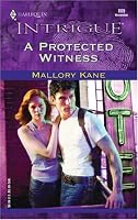 A Protected Witness: Ultimate Agents (Harlequin Intrigue Series)