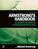 Armstrong's handbook of human resource management practice
