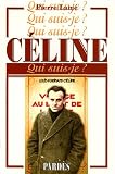 Qui suis-je? Céline