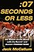  : Seven Seconds or Less: My Season on the Bench with the Runnin' and Gunnin' Phoenix Suns