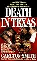 Death in Texas: A True Story of Marriage, Money, and Murder (St. Martin's True Crime Library.)