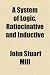 A System of Logic, Ratiocinative and Inductive