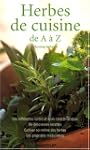 Herbes de cuisine de A � Z
