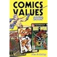 Comics Values Annual 2005: The Comic Book Price Guide (Comics Values Annual) by Alex G. Malloy, Robert J. Sodaro, and Stuart W., III Wells