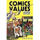 Comics Values Annual 2005: The Comic Book Price Guide (Comics Values Annual) by Alex G. Malloy, Robert J. Sodaro, and Stuart W., III Wells