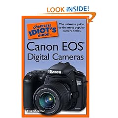 The Complete Idiot's Guide to Canon EOS Digital Cameras
