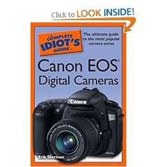 The Complete Idiot's Guide to Canon EOS Digital Cameras