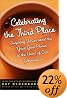 Celebrating the Third Place: Inspiring Stories About the "Great Good Places" at the Heart of Our Communities
