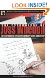 The Psychology of Joss Whedon: An Unauthorized Exploration of Buffy, Angel, and Firefly