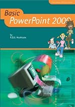 Basic PowerPoint 2000 (Basic ICT)