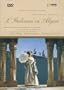 Rossini - L'Italiana in Algeri (The Italian Girl in Algiers) / Weikert, Soffel, Kannen, Gambill, Schwetzinger Festspiele