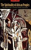THE SPIRITUALITY OF AFRICAN PEOPLES