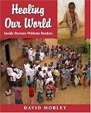 Healing Our World: Inside Doctors Without Borders