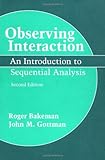 Observing Interaction: An Introduction to Sequential Analysis
