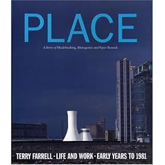 Place: Terry Farrell: Life and Work: Early Years to 1981