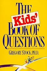 The Kids' Book of Questions: Revised for the New Century