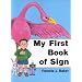 My First Book of Sign