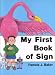 My First Book of Sign