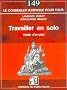 Travailler en solo : Mode d'emploi