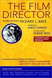 The Film Director: Updated for Today`s Filmmaker, the Classic, Practical Reference to Motion Picture and Television Techniques