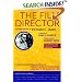 The Film Director: Updated for Today's Filmmaker, the Classic, Practical Reference to Motion Picture and Television Techniques