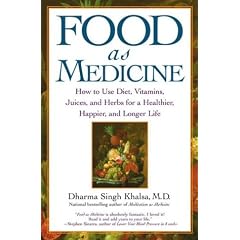 Food as Medicine: How to Use Diet, Vitamins, Juices and Herbs for a Healthier Life