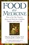 Food as Medicine: How to Use Diet, Vitamins, Juices and Herbs for a Healthier Life