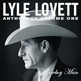 Anthology, Vol. 1: Cowboy Man
