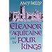 Eleanor of Aquitaine and the Four Kings (Harvard Paperbacks)