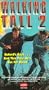 Walking Tall: Vol. 2 [VHS]