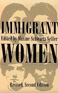 Immigrant Women (Suny Series in Ethnicity and Race in American Life)