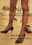 Girlfriend:: Men, Women, and Drag