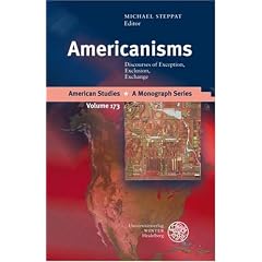 Americanisms: Discourses of Exception, Exclusion, Exchange