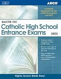 Master the Catholic HS EntranceExam 2005 (Master the Catholic High School Entrance Examinations)