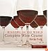 Windows on the World Complete Wine Course: 2008 Edition (Windows on the World Complete Wine Course)