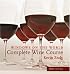 Windows on the World Complete Wine Course: 2008 Edition (Windows on the World Complete Wine Course)