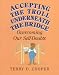Accepting the Troll Underneath the Bridge: Overcoming Our Self-Doubts