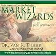 Market Wizards: Dr. Van K. Tharp, The Psychology of Trading; The Trade: A Personal Experience by Jack Schwager