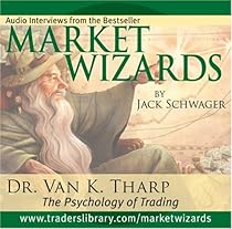 Market Wizards: Dr. Van K. Tharp, The Psychology of Trading; The Trade: A Personal Experience