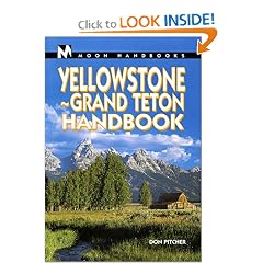 Moon Handbooks: Yellowstone-Grand Tetons (1st Ed.)