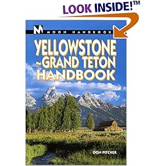 Moon Handbooks: Yellowstone-Grand Tetons (1st Ed.)