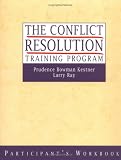 The Conflict Resolution Training Program, Set includes Leaders Manual and Participants Workbook